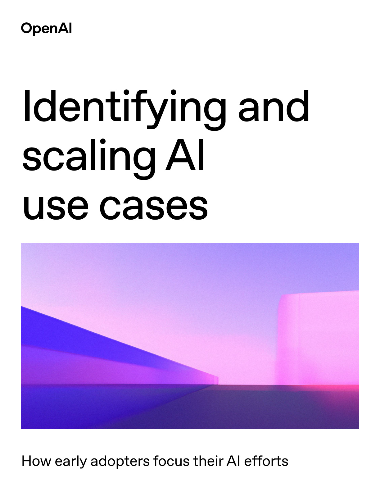 Identifying and Scaling AI Use Cases
